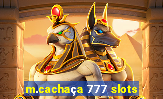 m.cachaça 777 slots